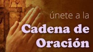 Cadena de Oracion – El Santuario